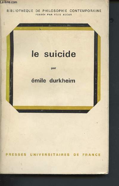 Le suicide - Etude de sociologie (Collection 