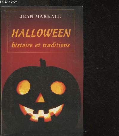 Halloween, histoire et traditions