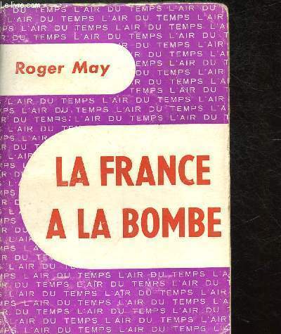 La France a la bombe - Collection 