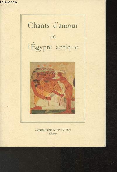Chants d'amour de l'Egypte antique (Collection 
