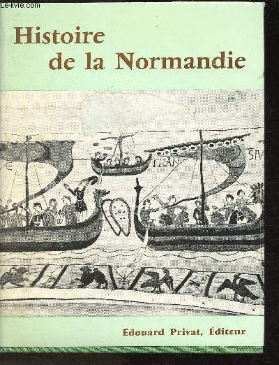 Histoire de la Normandie (Collection 