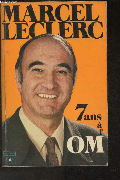 7 ans  l'OM document-tome 1 (collection 