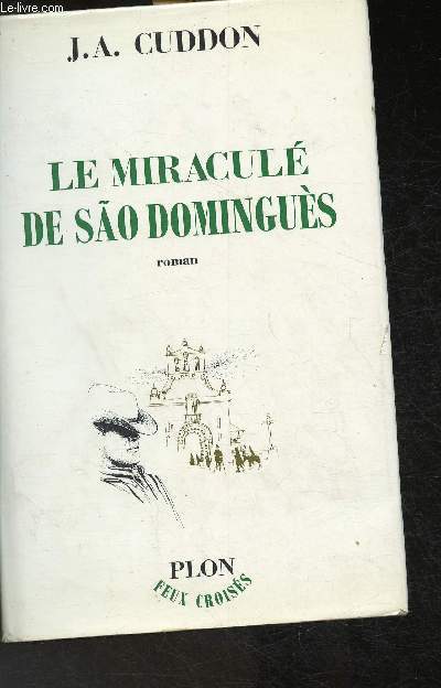 Le miracul de Sao Domingus