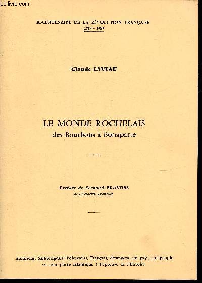 Le monde Rochelais des Bourbons  Bonaparte (Collection 