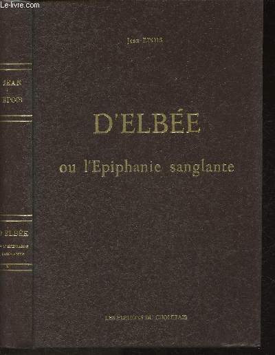 D'Elbe ou l'Epiphanie sanglante- n223/500
