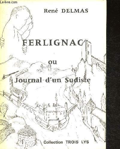 Ferlignac ou Journal d'un Sudiste (Collection 