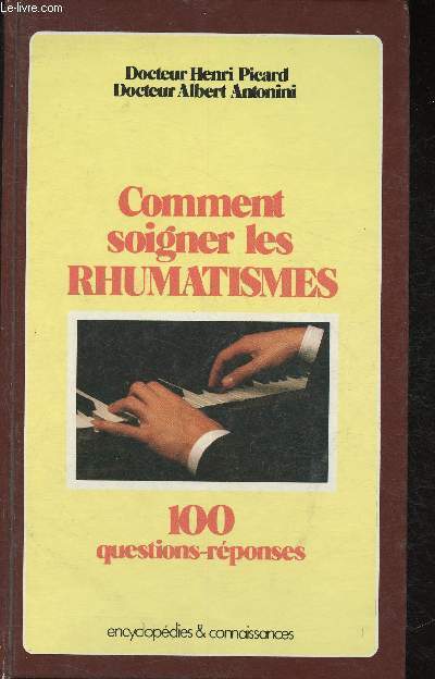 10 rponses aux rhumatisants (Collection 