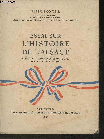 Essai sur l'Histoire de l'Alsace- Nouvelle dition revue et augmente