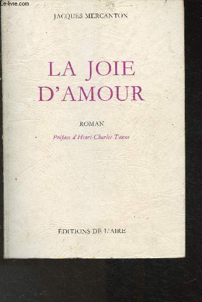 La joie d'amour- oeuvres compltes Tome IV (en 1 volume)