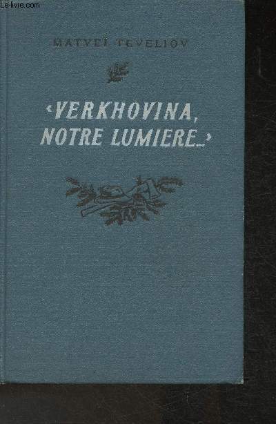 Verkhovina notre lumire (Collection 