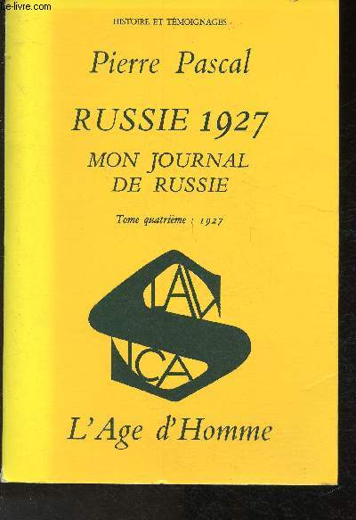 Russie 1927- Mon journal de Russie Tome IV: 1927 (Collection 