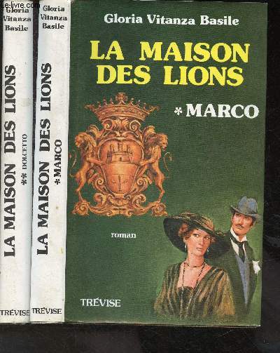 La maison des Lions Tomes I: Marco et II: Dolcetto (en 2 volumes)