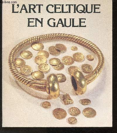 L'art celtique en Gaule 1983-1984