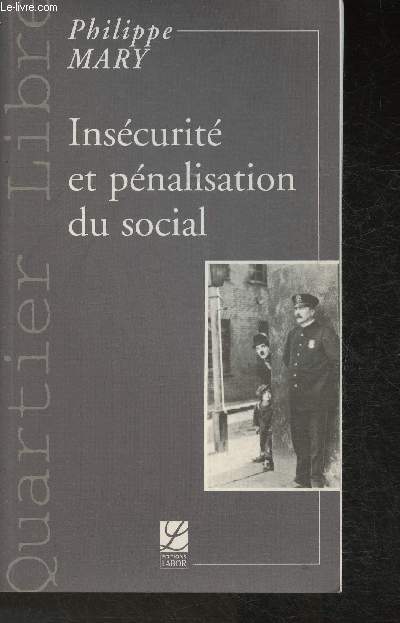 Inscurit et pnalisation du social (Collection 