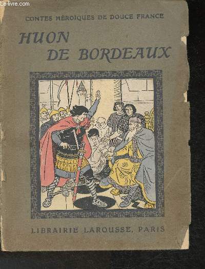 Les aventures de Huon de Bordeaux ( Collection 