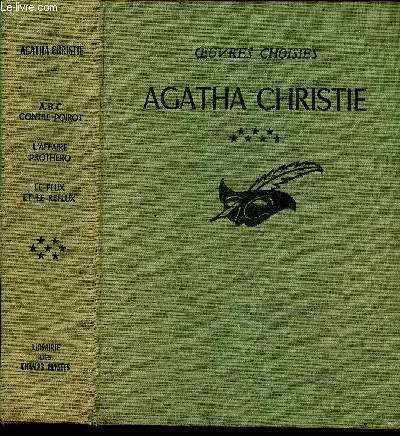 Oeuvres choisies d'Agatha Christie- Tome VII: A.B.C. contre Poirot, L'affaire Prothro, Le flux et le reflux