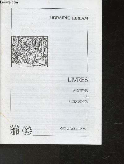 Catalogue de la librairie Hirlam n97- Livres anciens et modernes