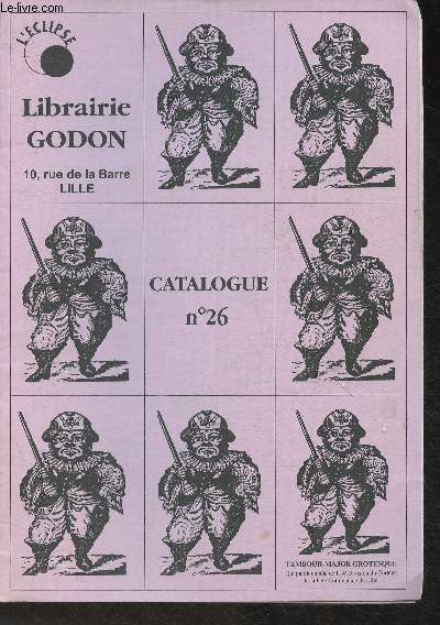 Catalogue de la Librairie Godon n26- Livres anciens, littrature, moulins, rgionalisme.
