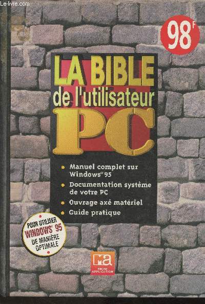 La Bible de l'utilisateur PC