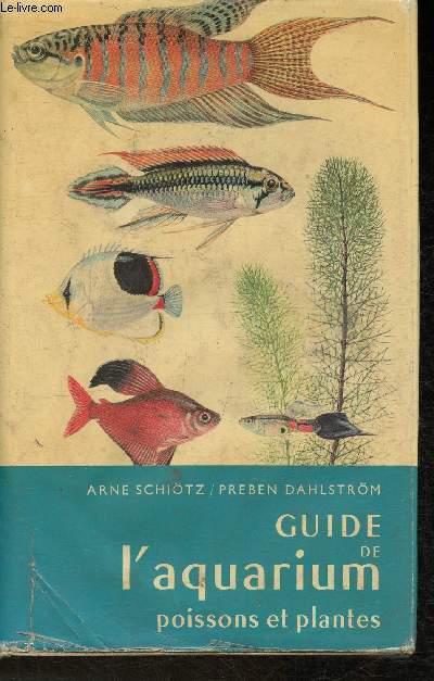 Guide de l'Aquarium- poissons et plantes (Collection 