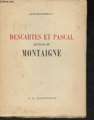 Descartes et Pascal - Lecteurs de Montaigne