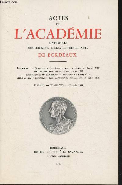 Actes de l'Acadmie Nationale des sciences, belles-lettres et arts de Bordeaux - 5me srie Tome XIV (Anne 1989)
