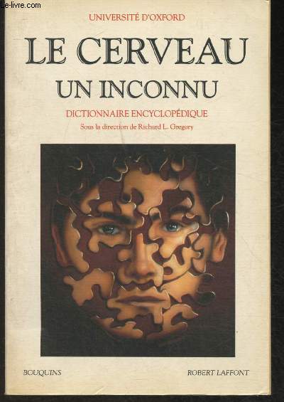 Le cerveau, un inconnu- Dictionnaire encyclopdique (Collection 