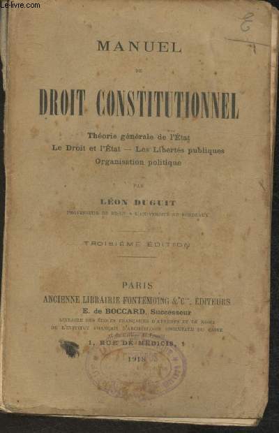 Manuel de Droit Constitutionnel- Thorie gnrale de l'Eglise- Le Droit et l'Etat- Les Liberts publiques- Organisation politique