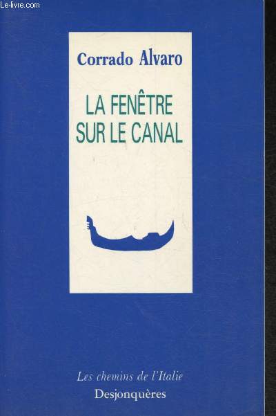 La fentre sur le canal- Nouvelles (Collection 'Les chemins d'Italie