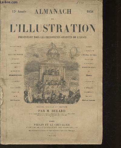 Almanach de l'illustration prsentant tous les phnomnes clestes de l'anne- 15me anne 1858