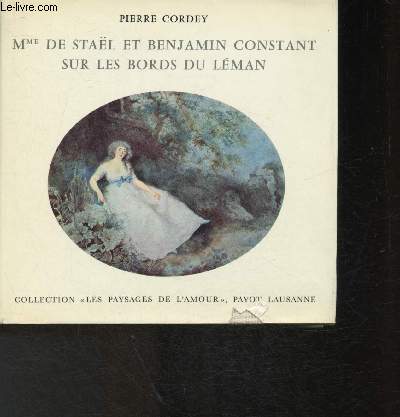 Mme de Stal et Benjamin Constant sur les bords du Lman (Collection 