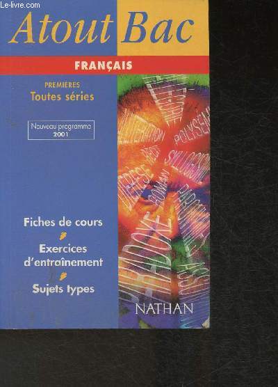 Atout Bac- Franais 1re toutes sries- Programme 2001