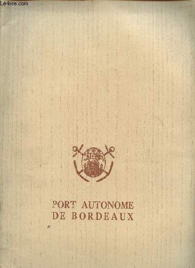 Port autonome de Bordeaux dossier du programme d'action rgional d'aquitaine.