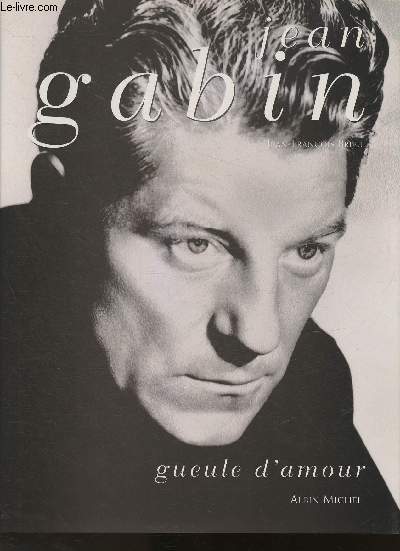 Jean Gabin- Gueule d'amour+ Coupures de presse sur Jean Gabin