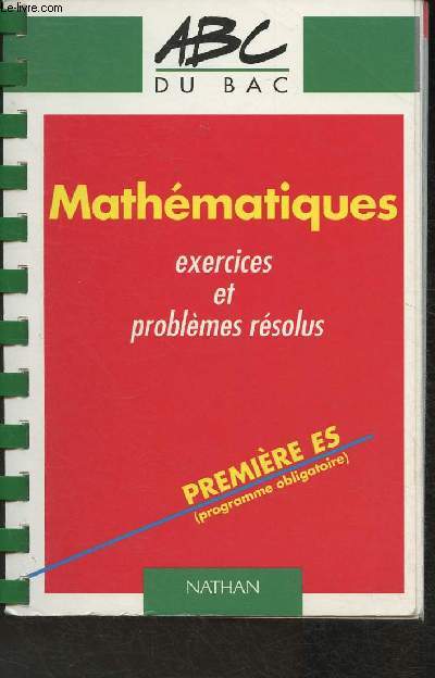 ABC du Bac- Maths Programme 1993- 1re Es(programme obligatoire)