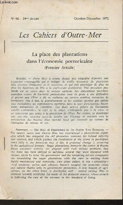 Les cahiers d'Outre-Mer- N96, 24me anne- Octobre-Dcembre 1971- La place des plantations dans l 'conomie portoricaine, 1er article.