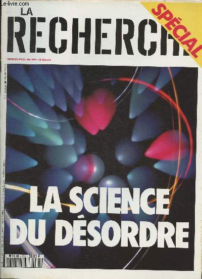 La recherche- n232 Mai 1991- Spcial: La science du dsordre.