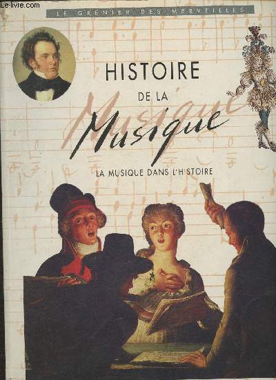 Histoire de la musique- La musique dans l'Histoire (Collection 