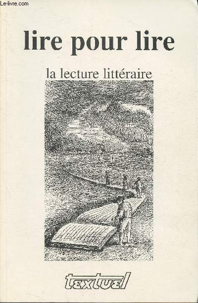 Paris 7- Lire pour lire- La lecture littraire- Revue de L'U.F.R.