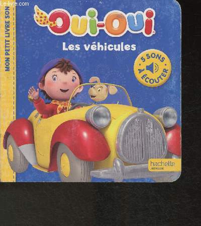 Oui-oui- les vhicules - 5 sons  couter (Collection 