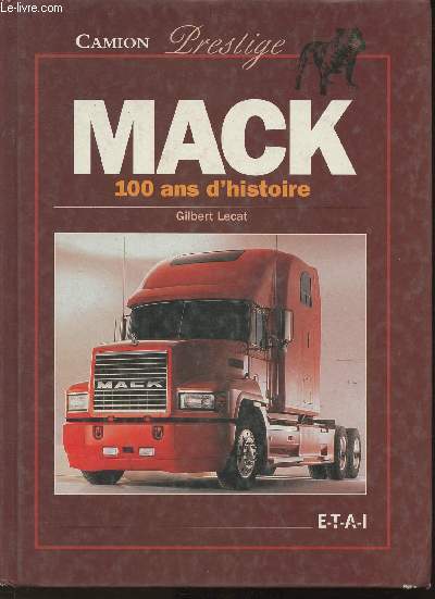 Mack- 100 ans d'Histoire (Collection 