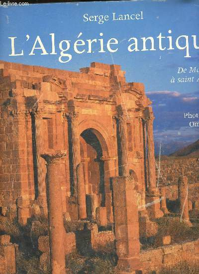 L'Algrie Antique- De Massinissa  Saint Augustin