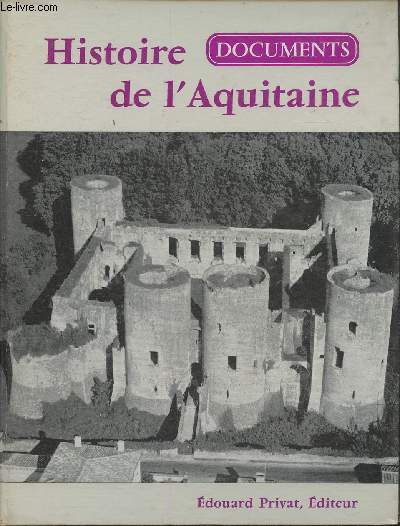 Histoire de l'Aquitaine- Documents (Collection 