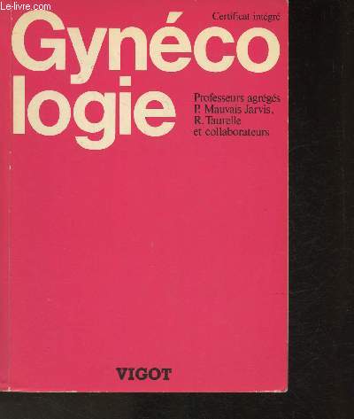 Gyncologie + Obsttrique (en 2 volumes) (Collection 