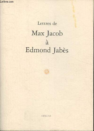 Lettres de Max Jacob  Edmond Jabs