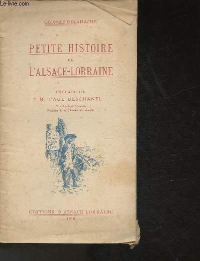 Petite Histoire de l'Alsace-Lorraine
