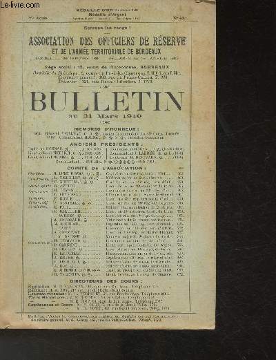 Bulletin de l'association des Officiers de Rserve et de l'Arme Territoriale de Bordeaux n45 27me anne- 31 Mars 1910
