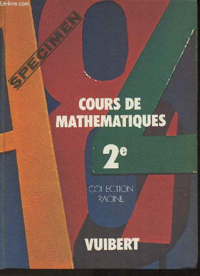 Cours de mathmatiques- Classe de 2e (Collection 