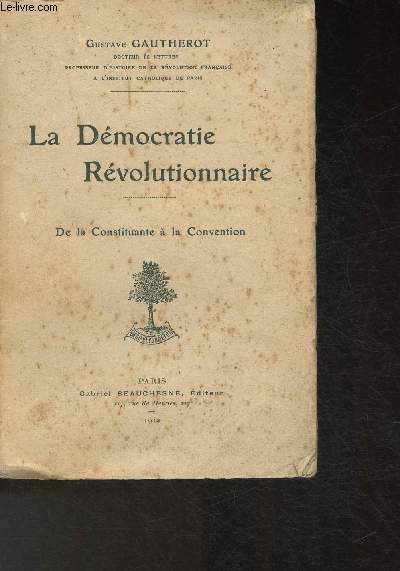 La dmocratie Rvolutionnaire- De la Constituante  la Convention