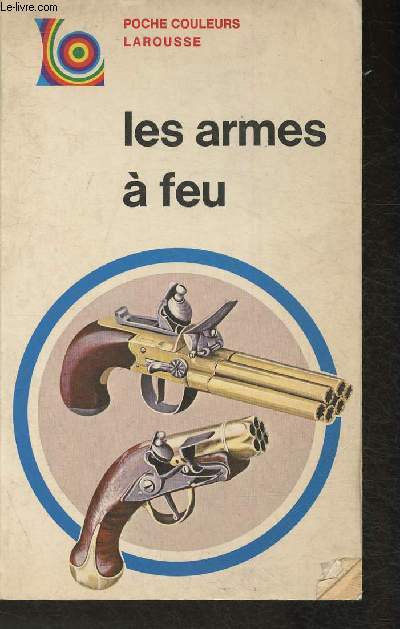 Les armes  feu (Collection 